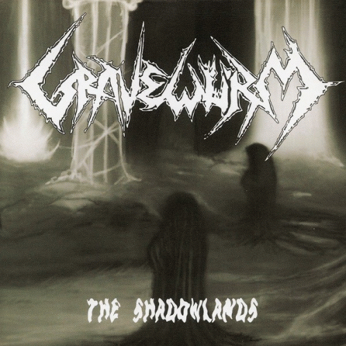 Gravewürm : The Shadowlands